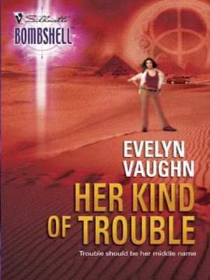 cover image of Her Kind of Trouble